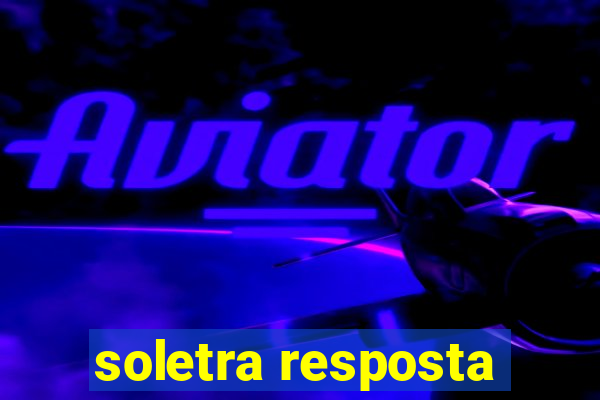 soletra resposta
